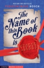 The Name of This Book is Secret - Book