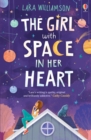 The Girl with Space in Her Heart - eBook
