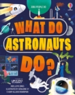 What Do Astronauts Do? - Book