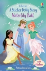 Waterlily Ball : A Princess Dolls Story - Book