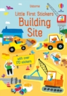 Little First Stickers Building Site - Book