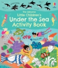 Little Children's Under the Sea Activity Book - Book
