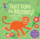 Don't Tickle the Monkey! - Book