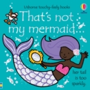 That's not my mermaid... - Book
