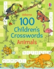100 Children's Crosswords: Animals - Book