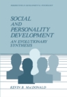 Social and Personality Development : An Evolutionary Synthesis - eBook