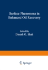 Surface Phenomena in Enhanced Oil Recovery - eBook