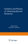 Synthesis and Release of Adenohypophyseal Hormones - eBook