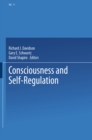 Consciousness and Self-Regulation : Advances in Research and Theory Volume 4 - eBook