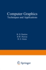 Computer Graphics : Techniques and Applications - eBook