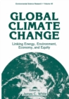 Global Climate Change : Linking Energy, Environment, Economy and Equity - eBook