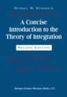 A Concise Introduction to the Theory of Integration - eBook