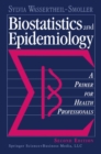 Biostatistics and Epidemiology : A Primer for Health Professionals - eBook