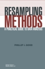 Resampling Methods : A Practical Guide to Data Analysis - eBook