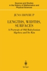 Lengths, Widths, Surfaces : A Portrait of Old Babylonian Algebra and Its Kin - eBook