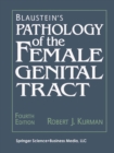 Blaustein's Pathology of the Female Genital Tract - eBook