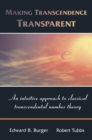Making Transcendence Transparent : An intuitive approach to classical transcendental number theory - eBook