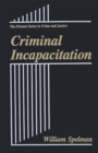 Criminal Incapacitation - eBook