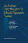 Data Access and Storage Management for Embedded Programmable Processors - eBook