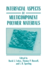 Interfacial Aspects of Multicomponent Polymer Materials - eBook