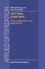 Optimal Control : Theory, Algorithms, and Applications - eBook