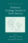 Prehistoric Exchange Systems in North America - eBook