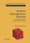 Random Heterogeneous Materials : Microstructure and Macroscopic Properties - eBook