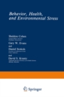 Behavior, Health, and Environmental Stress - eBook