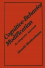 Cognitive-Behavior Modification : An Integrative Approach - eBook