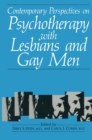 Contemporary Perspectives on Psychotherapy with Lesbians and Gay Men - eBook