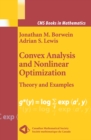 Convex Analysis and Nonlinear Optimization : Theory and Examples - eBook