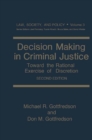 Decision Making in Criminal Justice : Toward the Rational Exercise of Discretion - eBook