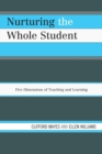Nurturing the Whole Student : Five Dimensions of Teaching and Learning - eBook