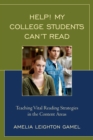 Help! My College Students Can't Read : Teaching Vital Reading Strategies in the Content Areas - eBook