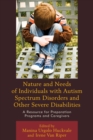 Nature and Needs of Individuals with Autism Spectrum Disorders and Other Severe Disabilities : A Resource for Preparation Programs and Caregivers - eBook