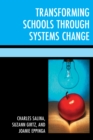 Transforming Schools Through Systems Change - eBook