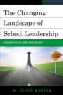 Changing Landscape of School Leadership : Recalibrating the School Principalship - eBook
