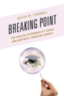 Breaking Point : The College Affordability Crisis and Our Next Financial Bubble - eBook