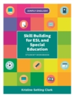 Skill Building for ESL and Special Education : Student Workbook - eBook