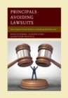 Principals Avoiding Lawsuits : How Teachers Can Be Partners in Practicing Preventive Law - eBook