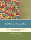 Translanguaging : The Key to Comprehension for Spanish-Speaking Students and Their Peers - eBook