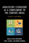 Adolescent Literature as a Complement to the Content Areas : Science and Math - eBook