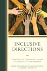 Inclusive Directions : The Role of the Chief Diversity Officer in Community College Leadership - eBook