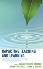 Impacting Teaching and Learning : Contemplative Practices, Pedagogy, and Research in Education - eBook