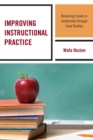 Improving Instructional Practice : Resolving Issues in Leadership through Case Studies - eBook