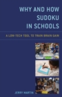 Why and How Sudoku in Schools : A Low-Tech Tool to Train Brain Gain - eBook