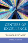 Centers of Excellence : Niche Methods to Improve Higher Education in the 21st Century - eBook