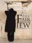 The Fair Dinkum Jew : The Survival of Israel and the Abrahamic Covenant - eBook