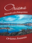 Oriana : Memoirs of a Patagonian - eBook