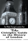 The Citisights Guide to the History of London : Ten Walks Through London's Past - eBook